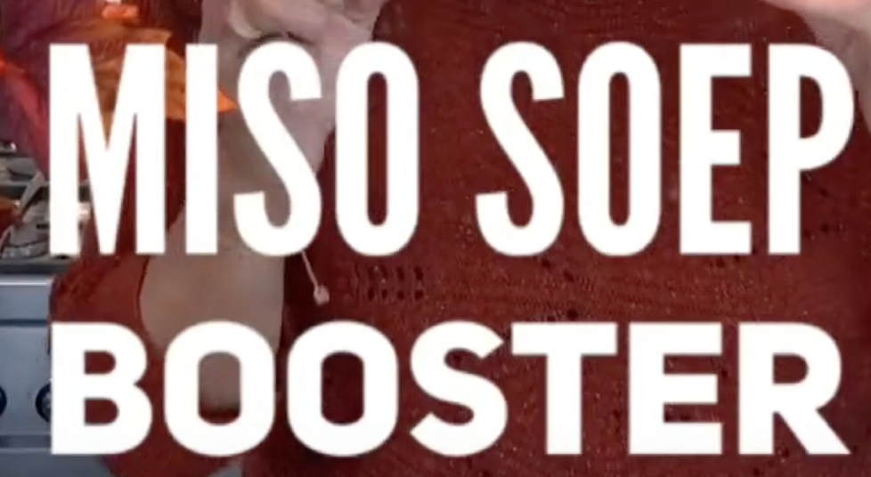 Misosoep is een energie- en immuniteitsbooster !